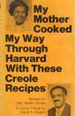 My Mother Cooked My Way Through Harvard